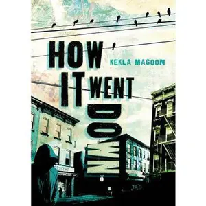 USED-How It Went Down by Magoon, Kekla (Hardcover)
