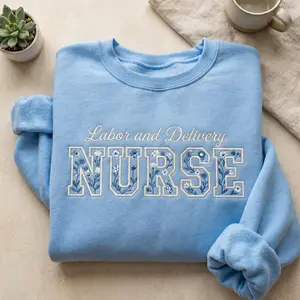 Embroidered Labor and Delivery Nurse Sweatshirt, Floral Nursing Apparel