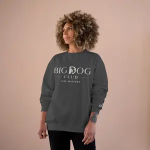 Big Dog Club Size Matters Sweatshirt | Champion Crewneck