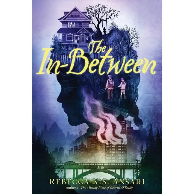 The In-Between by Rebecca K.S. Ansari [Paperback Book]