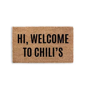 Hi Welcome To Chili's Funny Doormat Hi Welcome To Chili's Funny Doormat