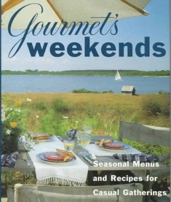 Used Hard Cover Book - Gourmet's Weekends: 4-Weekend Menus, Dinners, 4-Season Dining Ideas, Casual Gathering Menus & Dining Ideas by Gourmet Magazine Editors (English), Menus For Four Weekends