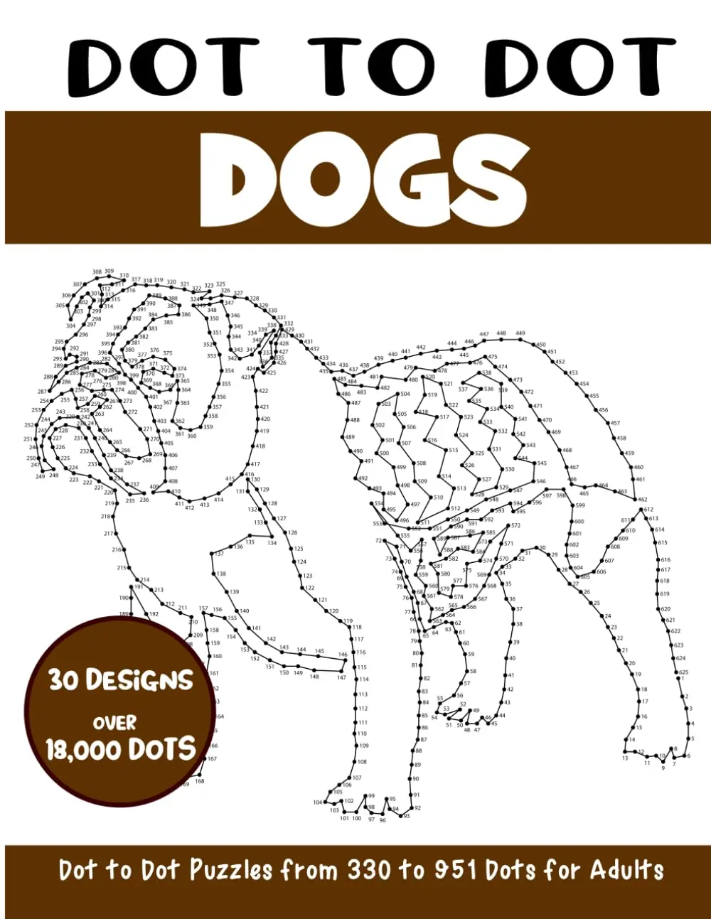 Dot to Dot Dogs for Adults: Dogs Connect the Dots Book for Adults (Over 18000dots)