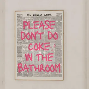 Please Don't Do Coke In The Bathroom Poster, Pink Trendy Wall Art, Funky Retro Decor, Stylish Room Design Poster Unframed Y2K Room Wall Decoration