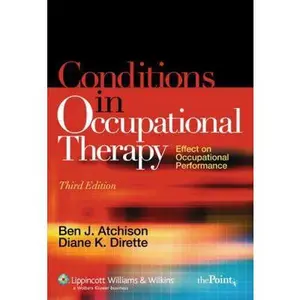 USED-Conditions in Occupational Therapy: Effect on Occuupational Performance by Atchison, Ben J. (Paperback)