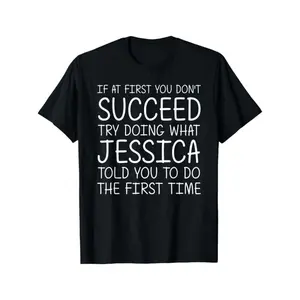 Funny birthday and Christmas gift t-shirt-Jessica name spoof-180g fabric-black background white lettering-adult women Jessica exclusive fun gift-daily party wear round collar design durable material creative short sleeve local warehouse delivery soft cott
