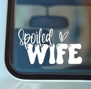 Spoiled Wife Vinyl Decal, Car Funny Bumper Sticker Gift For Wife DecalH1