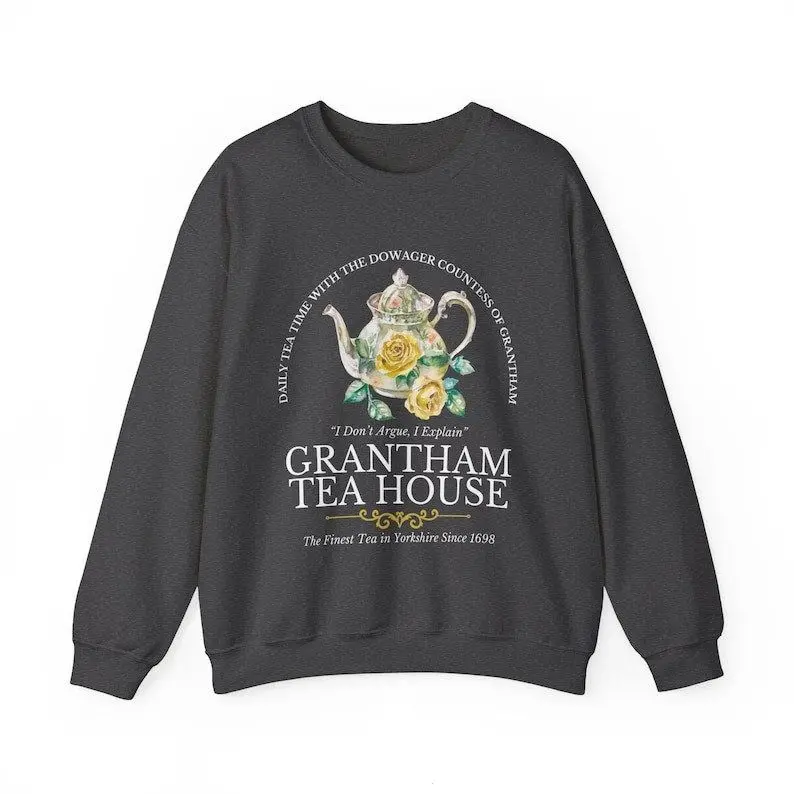 [Sale off up to 50%] Grantham Tea House Sweatshirt, Spill the Tea, Violet Crawley, Gifts for Moms, Downton Abbey Gift, Downton Abbey Violet, Tea Party, Geek Chic