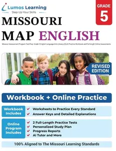Missouri Assessment Program Test Prep: Grade 5 English Language Arts Literacy (ELA) Practice Workbook and Full-length Online Assessments: MAP Study Gu -- Lumos Learning, Paperback
