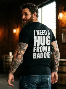 I Need a Hug From A Baddie Unisex S-5XL Streetwear, Multi Color For Men, Women