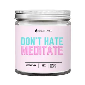 Don't Hate, Meditate Spa Scented Candle