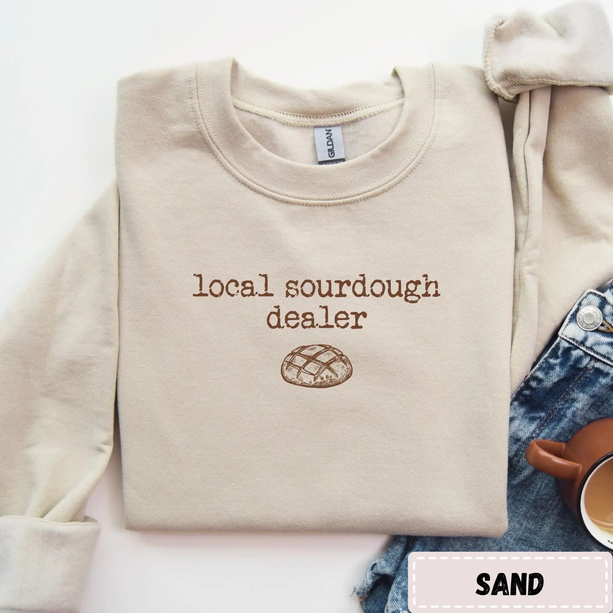 Local Sourdough Dealer Sweatshirt Bread Baking Crewneck for Mom, Loaf Maker Gift