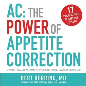 USED-AC: The Power of Appetite Correction by Bert Herring (Paperback)