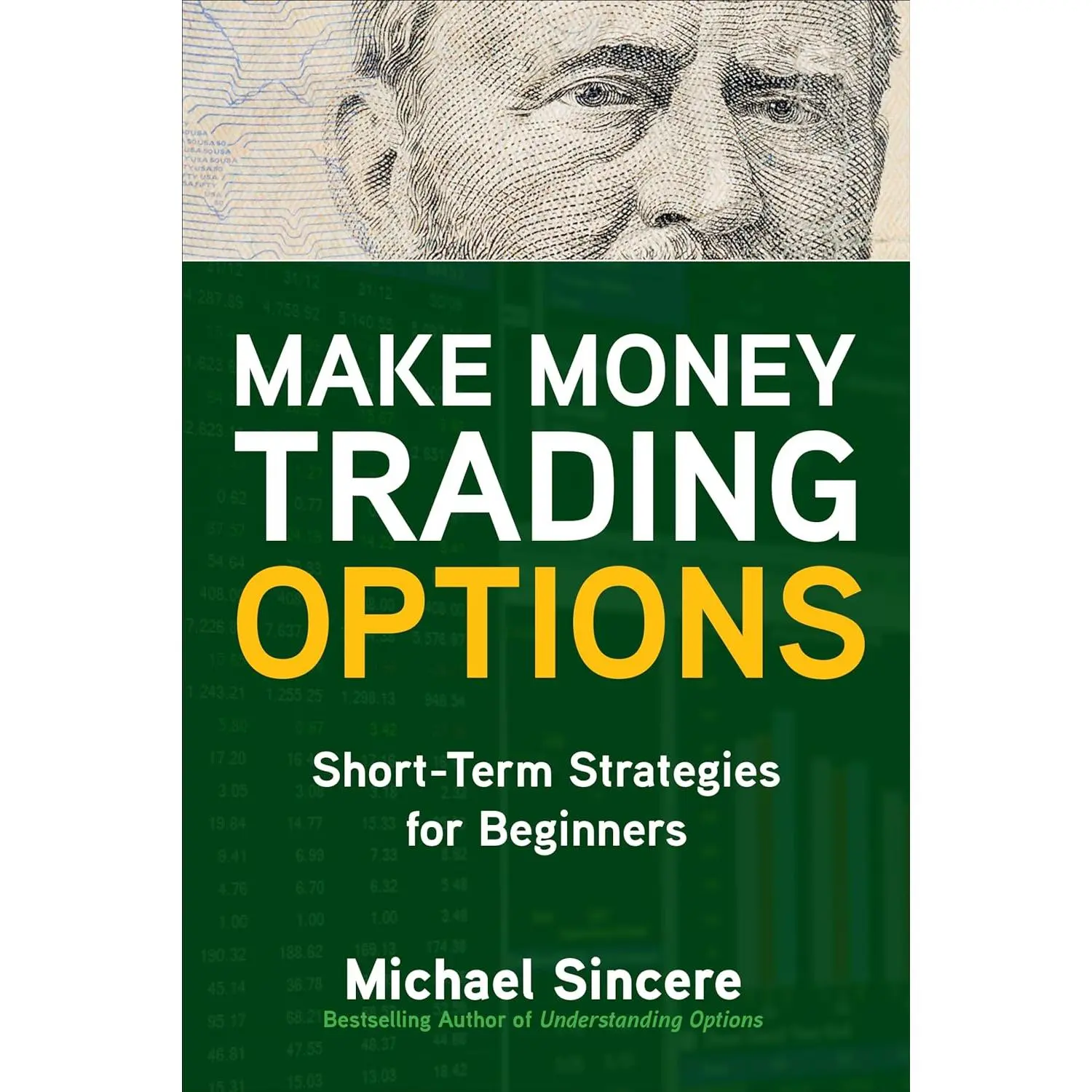 Make Money Trading Options: Short-Term Strategies for Beginners