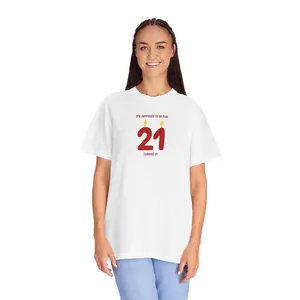 Turning 21 Comfort Colors Tee