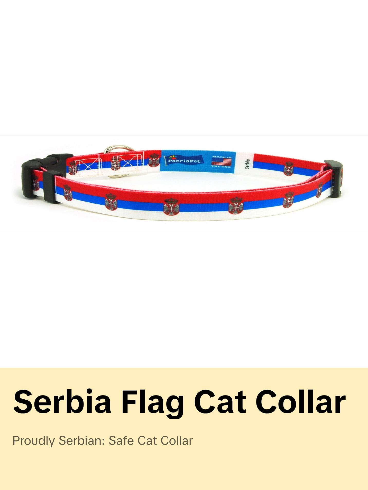 Cat Collar with Serbia Flag | Great For National Holidays, Festivals, Parades, Sporting Events, Pride Events