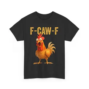 Divertida camisa de pollo F-Caw-F, camisa de humor de pollo FCAWF para mujeres y hombres