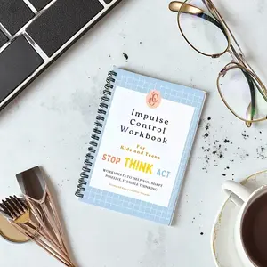 Impulse Control Workbook Notebook with Think Before Acting Activity, Practical Exercises, Emotional Regulation Journal for Adhd Ocd Adolescents Executive Function Training