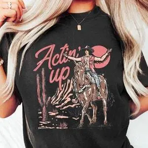 Actin' Up Cowgirl Shirt, Rodeo T-Shirt, Cowgirl Sweatshirt, Country Concert Sweater, Western Graphic Tee For Women, Western Crewneck
