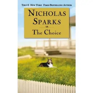 USED-The Choice by Sparks, Nicholas (Mass Market Paperback)