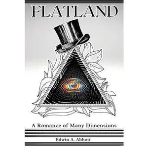 Flatland: The book that inspired Bill Cipher from Gravity Falls -- Edwin Abbott - Paperback