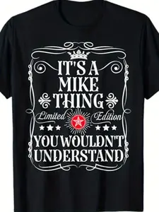 Fun "This is Mike's business you wouldn't understand" T-shirt - 100% cotton casual T-shirt with Mike logo and slogan, a gift for Mike (S-XXXL, black) | Suitable for Christmas and everyday wear all year round