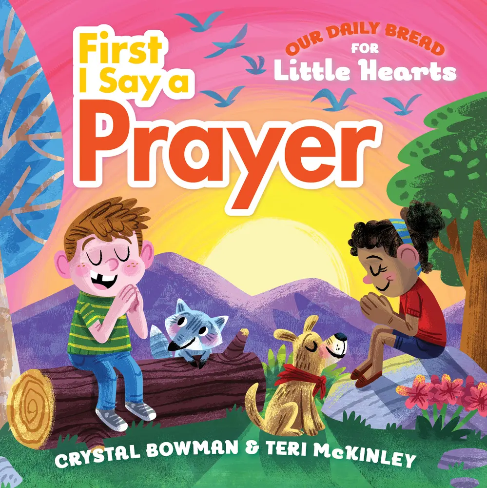 USED-First I Say a Prayer: (A Rhyming Board Book for Toddlers and Preschoolers Ages 1-3 with Prayers for Bedtime, Meals, and More) by Bowman, Crystal (Board book)