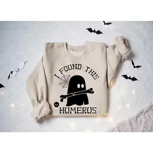 I Found This Humerus Ghost Sweatshirt Halloween Sweatshirt Nursing School Clothing Fall Sweatshirt Funny Halloween Sweater