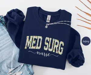 Medical Surgical Nurse Shirt Med Surg Shirt Med Surg Nurse Wildflower Shirt Nurse Appreciation Gift Medical Surgical Floral Plastic Surgery Nurse YFloraPlast
