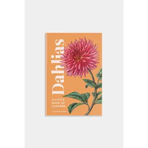 Little Book of Dahlias: an affordable little luxury for gardeners and flower lovers