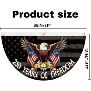 250 Years Of Freedom Patriotic Bunting Flag, USA 1776-2026 Semiquincentennial Half Round Banner, American Bald Eagle Flag Porch Bunting Decor, Independence Day 4th of July Balcony Porch Decoration