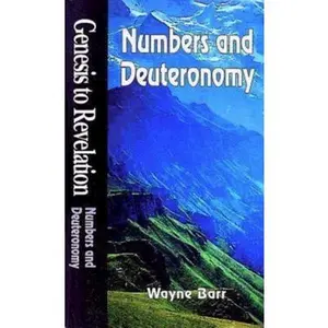 USED-Genesis to Revelation: Numbers and Deuteronomy Student Book by Barr, Wayne (Paperback)