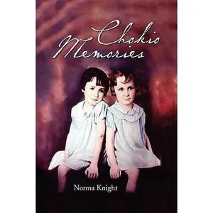 USED-Chokio Memories by Knight, Norma (Hardcover)