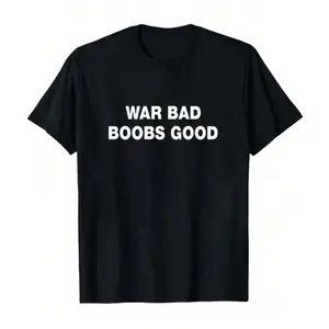 Vintage War Bad Boobs Good Printed Tee Unisex Short Sleeve T Shirt Soft Breathable Comfortable Retro Casual Menswear Top