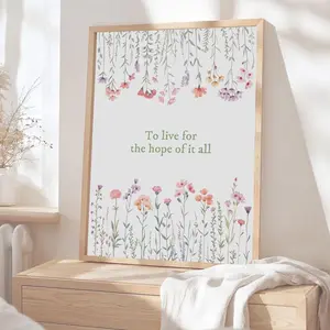 To Live For The Hope Of It All Poster Quote Lyric, Print Inspired Subtle Office Decor, Flower August Aesthetic Home Room Pink Wall Art