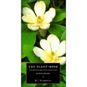 USED-The Plant-Book: A Portable Dictionary of the Vascular Plants by D. J. Mabberley (Hardcover)