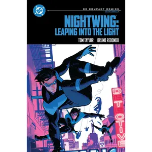 Nightwing: Leaping Into the Light: DC Compact Comics Edition -- Tom Taylor - Paperback