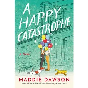 USED-A Happy Catastrophe by Dawson, Maddie (Paperback)
