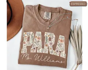 Custom Floral Paraprofessional Shirt, Comfort Colors Para Professional Shirt, Para Professional Shirt, Teacher Aide Graphic Tees, Para Team Gift