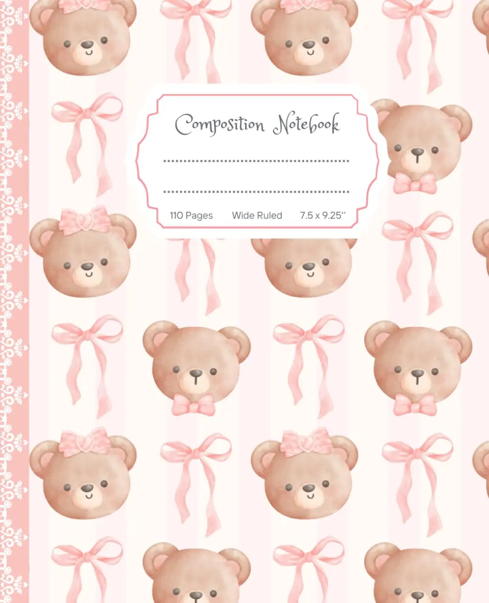 Super Cute Preppy Aesthetic Composition Notebook Pastel Pink & White Coquette Bow & Teddy Bear: Wide Ruled Journal for Girls, Kids, Teens; Y2K Cool Girly School Supply