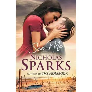 USED-See Me by Nicholas Sparks (Paperback)