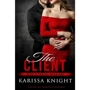 USED-The Client: Mina's Choice Book 1 by Karissa Knight (Paperback)