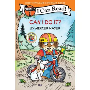 Little Critter: Can I Do It? (I Can Read Phonics) (I Can Read Phonics 1) by Mercer Mayer||Mercer Mayer [Hardback Book]