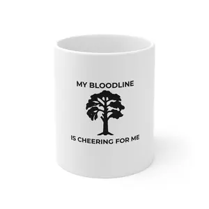 My Bloodline is Cheering for Me - Roots Heritage Mug