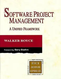 USED-Software Project Management: A Unified Framework by Royce, Walker (Hardcover)
