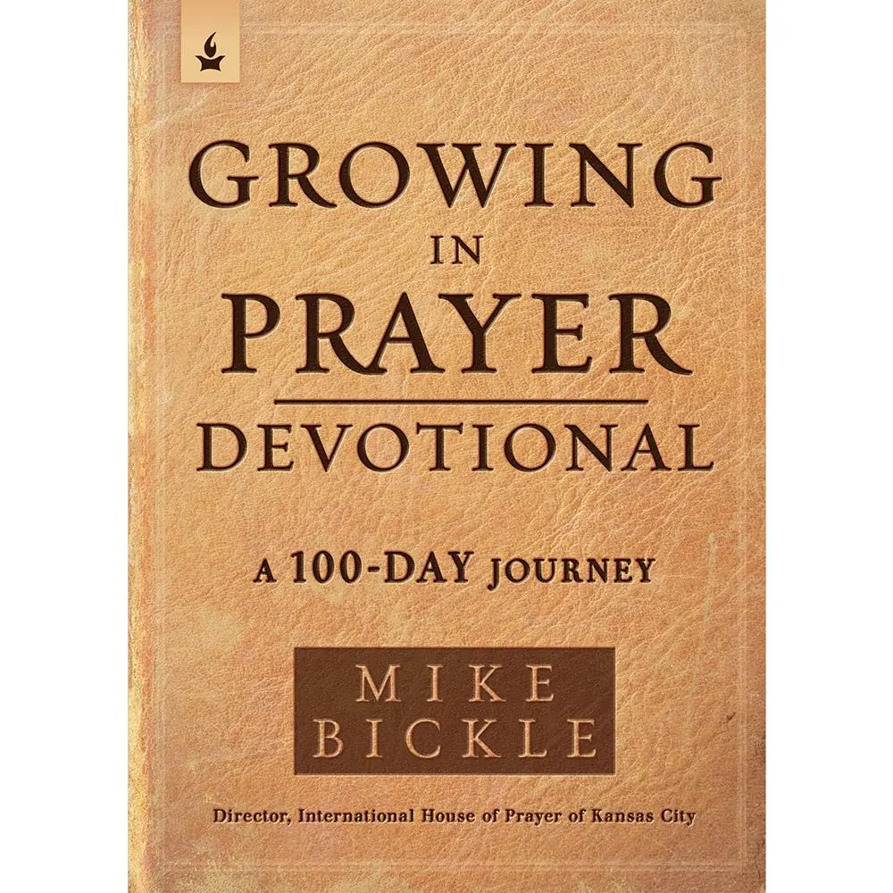 USED-Growing in Prayer Devotional: A 100-Day Journey by Bickle, Mike (Paperback)