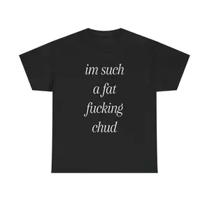 Express Your Humor with a Chud Meme Text TShirt for Unisex Cotton Comfortable Wear