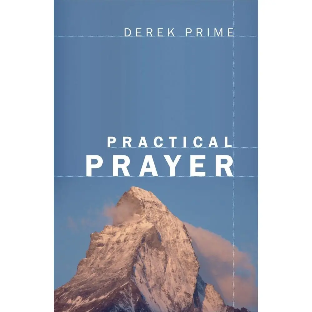 USED Book - Practical Prayer by Prime, Derek (Paperback) - english