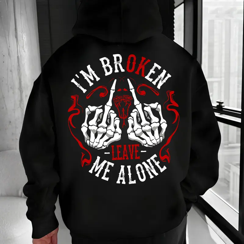 I’m Broken Leave Me Alone Hoodie – Dark Sarcastic Skeleton Middle Finger Quote T Shirt for Men – Savage Attitude Graphic Sweatshirt