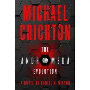 USED-Andromeda Evolution, The by Michael Crichton (Paperback)